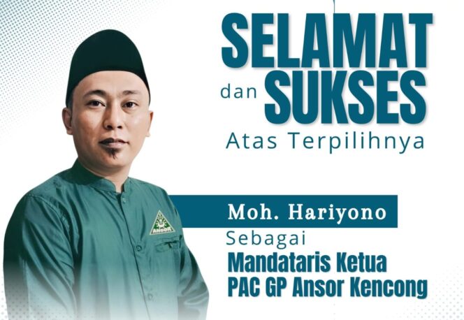 
					Sahabat Moh. Hariyono Terpilih sebagai Ketua Baru PAC GP Ansor Kencong dalam Konferancab 2025