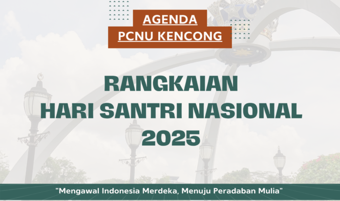 
					Ini Rangkaian Agenda Peringatan HSN 2025 PCNU Kencong