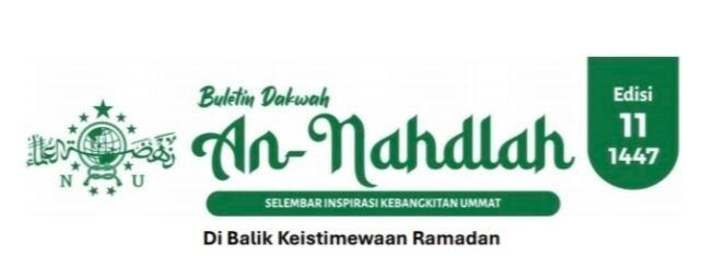 
					Buletin An-Nahdlah Edisi 11: Di Balik Keistimewaan Ramadhan