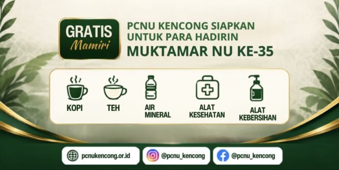 
					PCNU Kencong Siapkan Dua Basecamp dengan Fasilitas Gratis Kopi, Teh, Air Mineral, Alat Kesehatan, dan Alat Kebersihan untuk Hadirin Muktamar NU ke-35